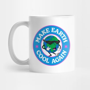 Make Earth Cool Again - Climate Change Mug